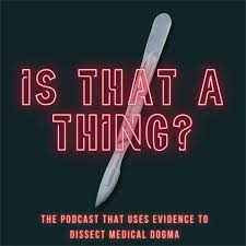 Is That a Thing Podcast